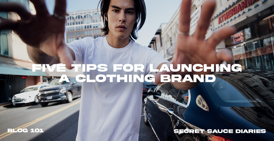 Secret Sauce Diaries: Starting a Fashion Brand [Blog 101]