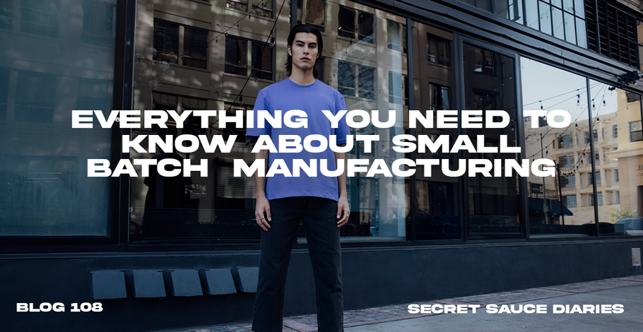 Everything You Need to Know About Small Batch Clothing Manufacturers in Los Angeles
